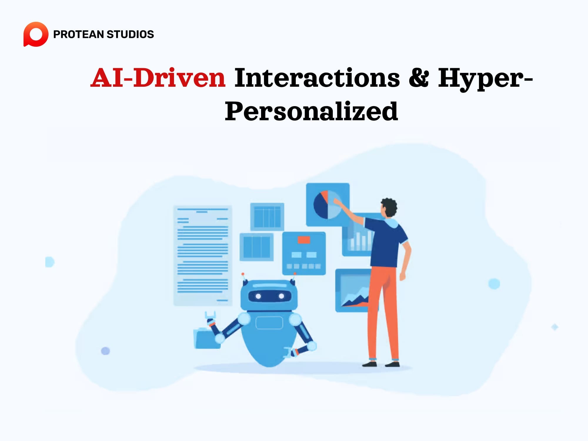 AI-driven interaction is a new trend