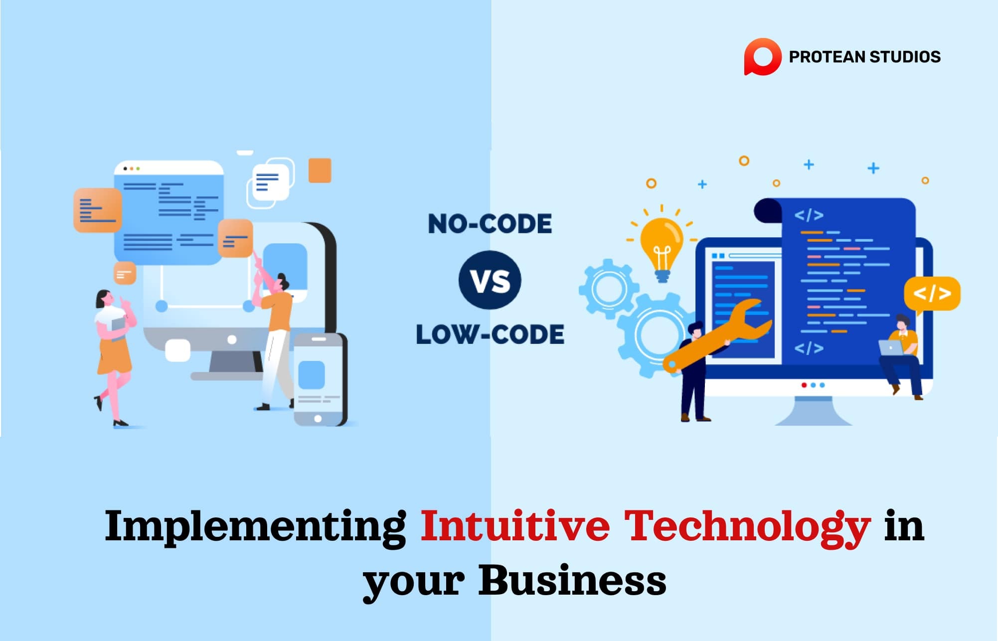 Apply intuitive technology in the business