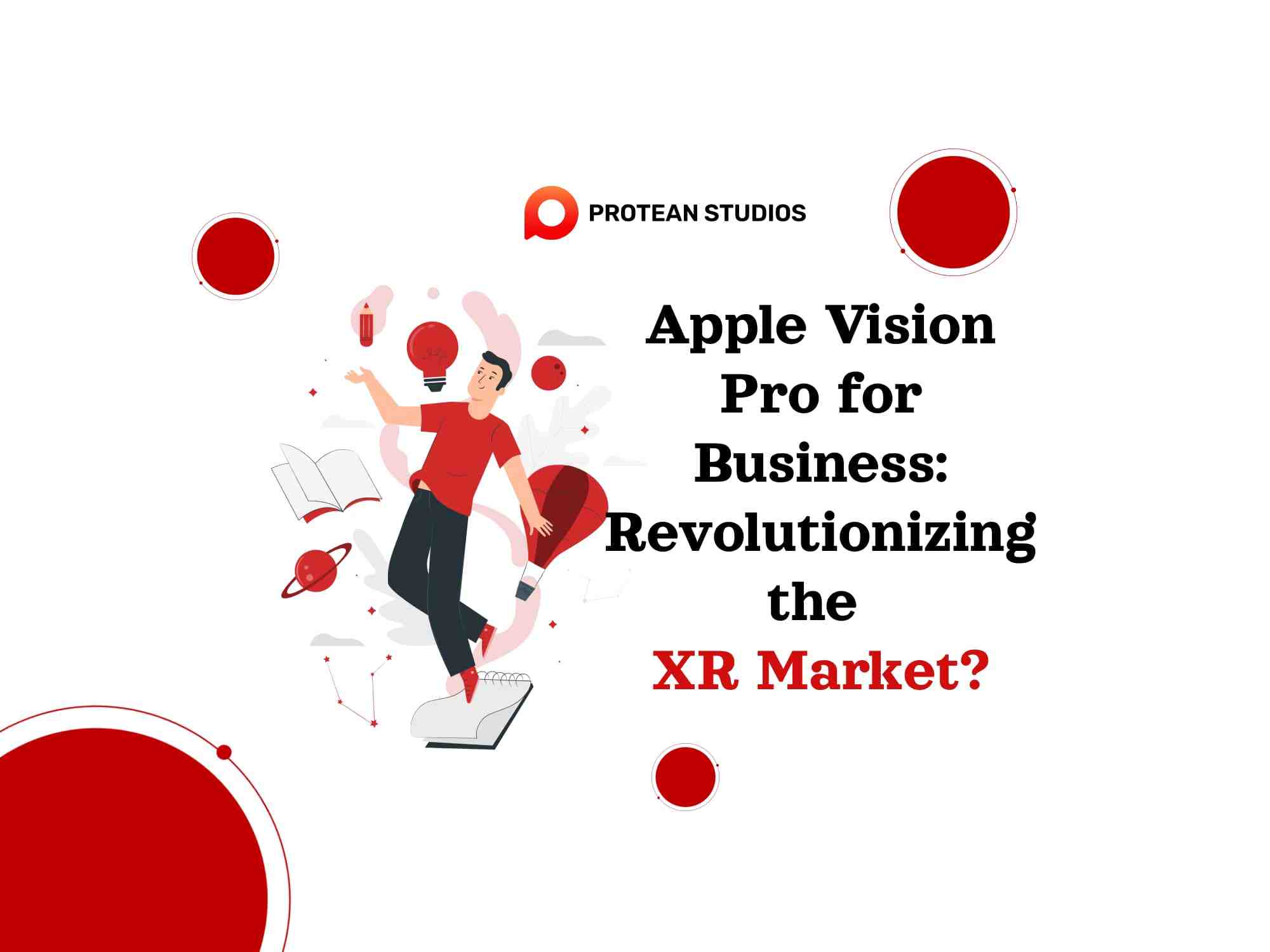 Apple Vision Pro for Business: Revolutionizing the XR Market?