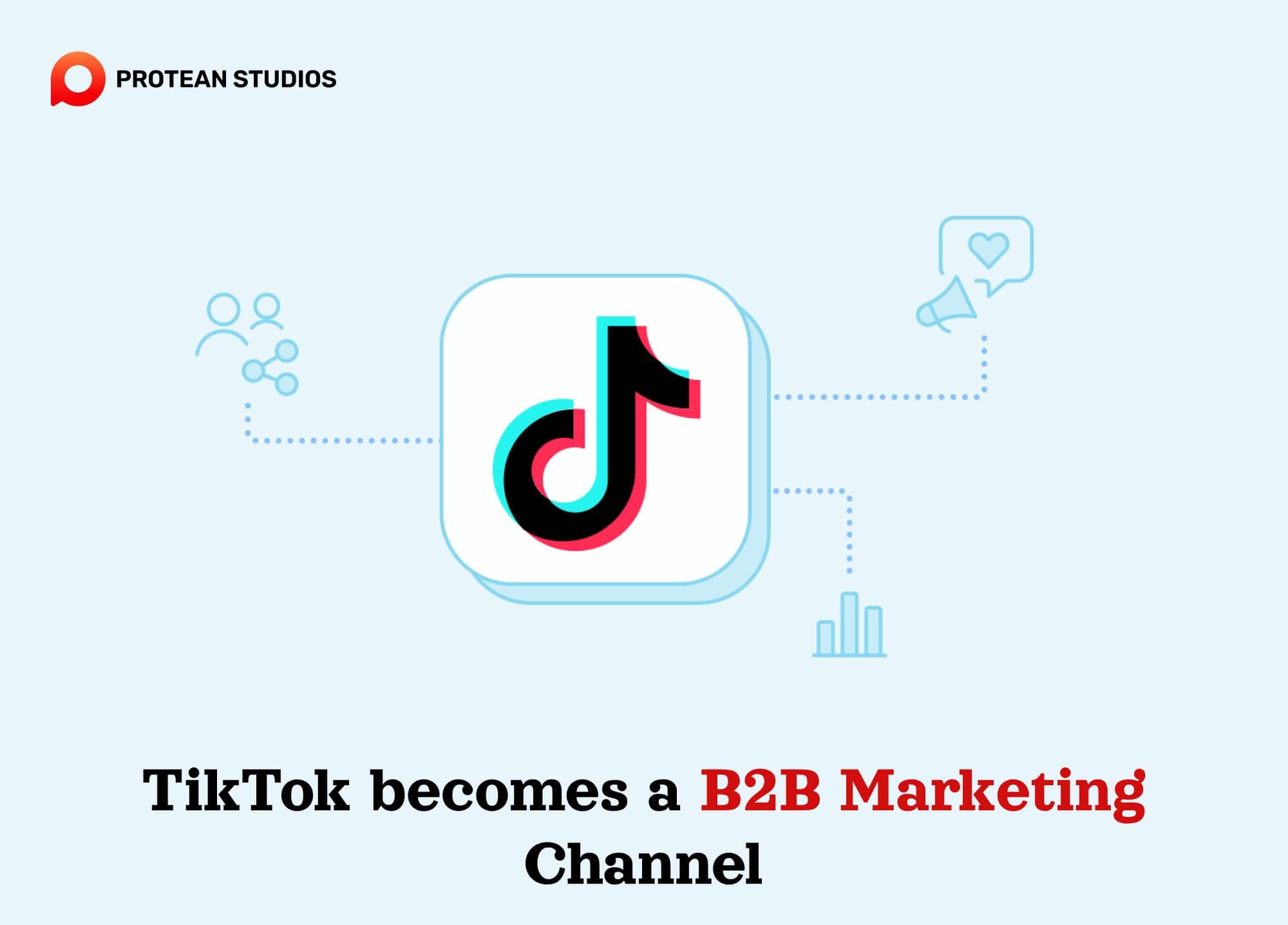TikTok become a good channel for B2B marketing